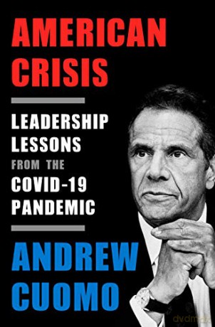 American Crisis: Leadership Lessons from the Covid-19 Pandemic - Andrew Cuomo [KSIĄŻKA]