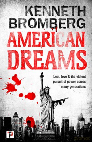 American Dreams (Fiction Without Frontiers) - Kenneth Bromberg [KSIĄŻKA]