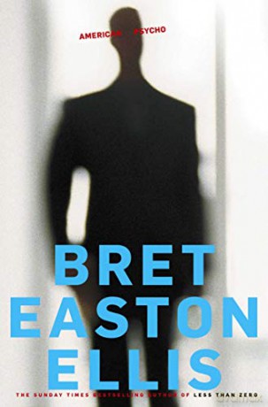 American Psycho: Bret Easton Ellis - Bret Easton Ellis [KSIĄŻKA]