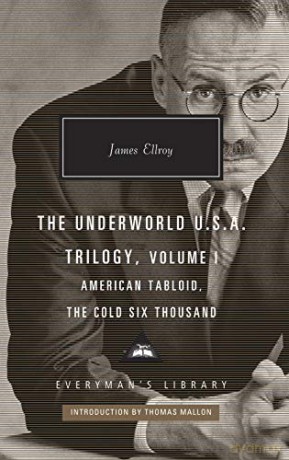 American Tabloid and The Cold Six Thousand: Underworld U.S.A. Trilogy Vol.1 (Everyman's Library CLASSICS) - James Ellroy [KSIĄŻKA]