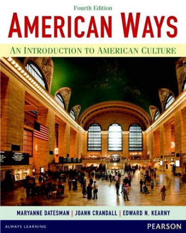 American Ways: An Introduction to American Culture - Maryanne Datesman [KSIĄŻKA]
