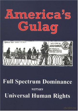 America's Gulag: Full Spectrum Dominance Versus Universal Human Rights - Kurt Vonnegut [KSIĄŻKA]