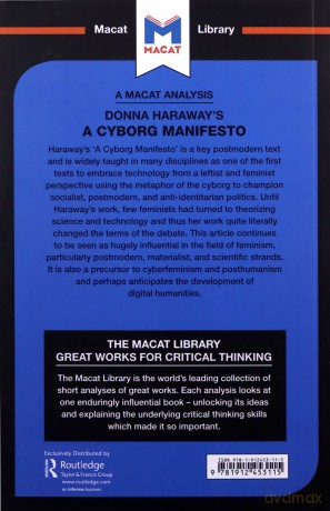 An Analysis of Donna Haraway's A Cyborg Manifesto: Science, Technology, and Socialist-Feminism in the Late Twentieth Century (The Macat Library) - Rebecca Pohl [KSIĄŻKA]