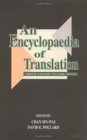 An Encyclopaedia of Translation: Chinese-English, English-Chinese - David E. Pollard [KSIĄŻKA]