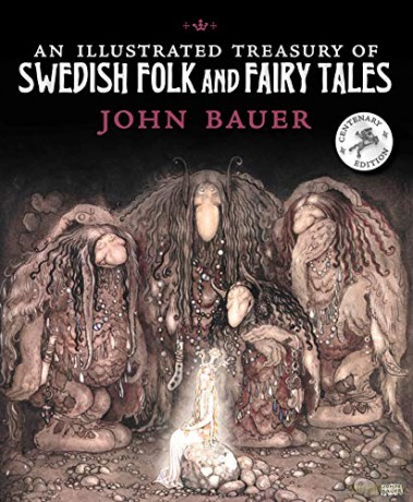 An Illustrated Treasury of Swedish Folk and Fairy Tales - John Bauer [KSIĄŻKA]