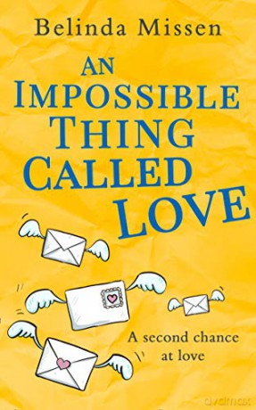 An Impossible Thing Called Love: The heartwarming love story you don't want to miss! - Belinda Missen [KSIĄŻKA]