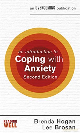 An Introduction to Coping with Anxiety, 2nd Edition (An Introduction to Coping series) - Brenda Hogan [KSIĄŻKA]