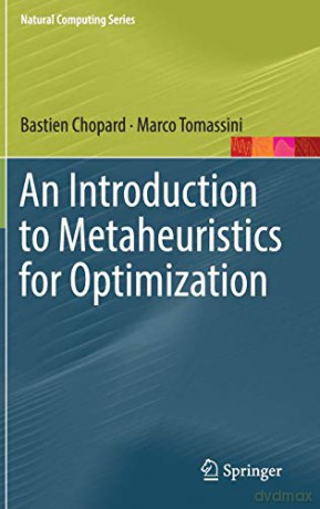 An Introduction to Metaheuristics for Optimization (Natural Computing Series) - Marco Tomassini [KSIĄŻKA]