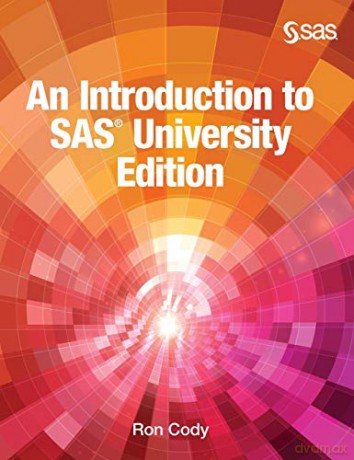 An Introduction to SAS University Edition - Ron Cody [KSIĄŻKA]