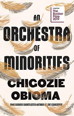An Orchestra of Minorities: Shortlisted for the Booker Prize 2019 - Chigozie Obioma [KSIĄŻKA]