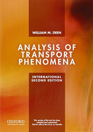 Analysis of Transport Phenomena (Topics in Chemical Engineering) - William M. Deen [KSIĄŻKA]