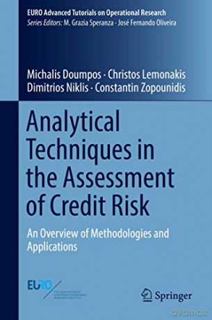 Analytical Techniques in the Assessment of Credit Risk: An Overview of Methodologies and Applications (EURO Advanced Tutorials on Operational Research) - Michalis Doumpos [KSIĄŻKA]