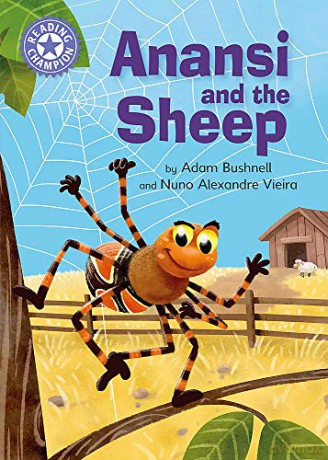 Anansi and the Sheep: Independent Reading Purple 8 (Reading Champion) - Adam Bushnell [KSIĄŻKA]