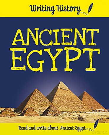 Ancient Egypt (Writing History) - Anita Ganeri [KSIĄŻKA]