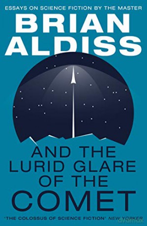 And the Lurid Glare of the Comet - Brian Aldiss [KSIĄŻKA]