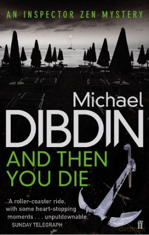 And Then You Die (Aurelio Zen 08) - Michael Dibdin [KSIĄŻKA]