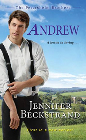 Andrew (The Petersheim Brothers): 1 - Jennifer Beckstrand [KSIĄŻKA]