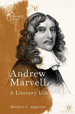 Andrew Marvell: A Literary Life (Literary Lives) - Matthew C. Augustine [KSIĄŻKA]