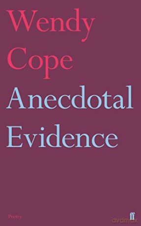Anecdotal Evidence - Wendy Cope [KSIĄŻKA]