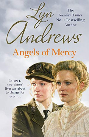 Angels of Mercy: A gripping saga of sisters, love and war - Lyn Andrews [KSIĄŻKA]