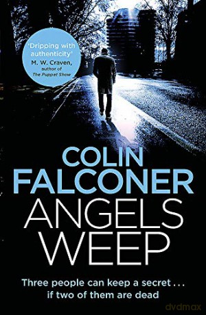 Angels Weep (Charlie George) - Colin Falconer [KSIĄŻKA]