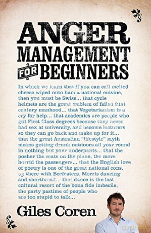 Anger Management (for Beginners) - Giles Coren [KSIĄŻKA]