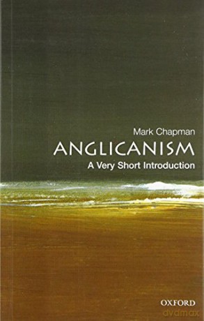 Anglicanism Vsi - Mark Chapman [KSIĄŻKA]
