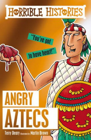 Angry Aztecs (Horrible Histories) - Terry Deary [KSIĄŻKA]