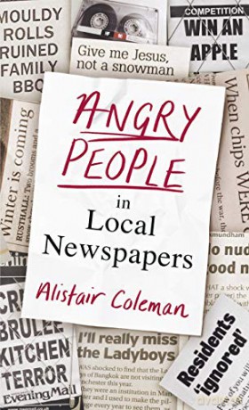 Angry People in Local Newspapers - Alistair Coleman [KSIĄŻKA]