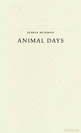 Animal Days - Joshua Beckman [KSIĄŻKA]