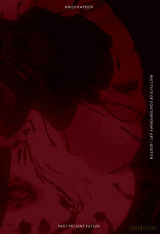 Anish Kapoor: Past, Present, Future (The MIT Press) [KSIĄŻKA]