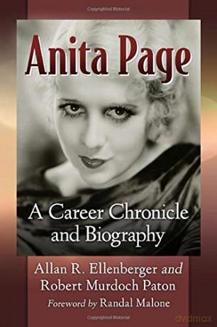 Anita Page: A Career Chronicle and Biography - Allan R. Ellenberger, Robert Murdoch Paton [KSIĄŻKA]