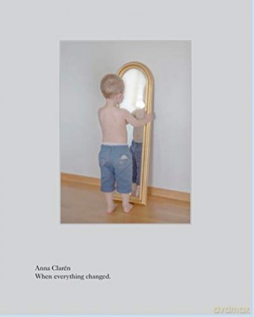 Anna Clarén: When everything changed - Anna Clarén [KSIĄŻKA]