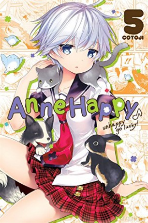 Anne Happy, Vol. 5: Unhappy Go Lucky! [KSIĄŻKA]