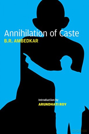 Annihilation of Caste: The Annotated Critical Edition - B.R. Ambedkar [KSIĄŻKA]