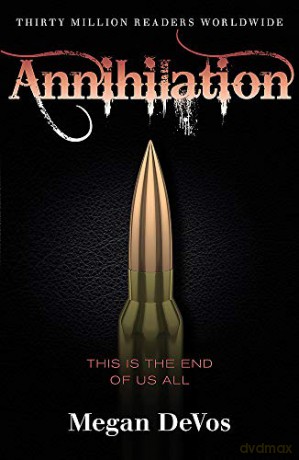 Annihilation: Book 4 in the Anarchy series - Megan DeVos [KSIĄŻKA]