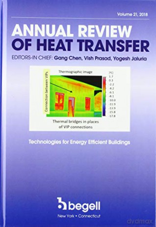 Annual Review of Heat Transfer, Volume XXI: Technologies for Energy Efficient Buildings - Gang Chen [KSIĄŻKA]
