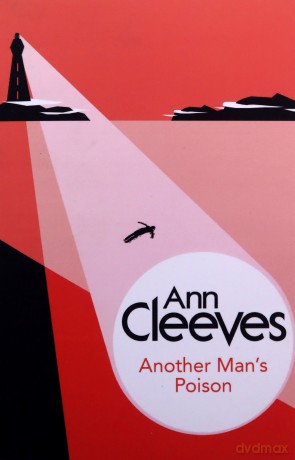 Another Man's Poison (George and Molly Palmer-Jones) - Ann Cleeves [KSIĄŻKA]