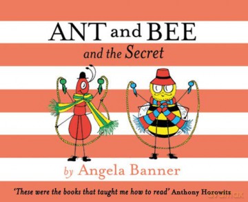 Ant and Bee and the Secret - Angela Banner [KSIĄŻKA]