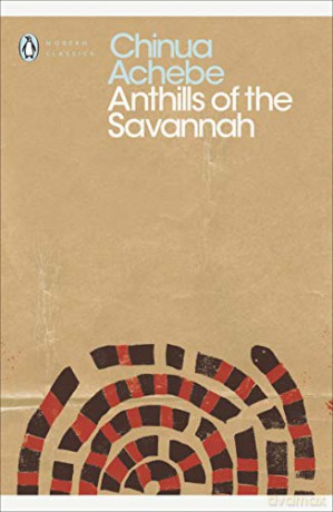 Anthills of the Savannah (Penguin Modern Classics) - Chinua Achebe [KSIĄŻKA]