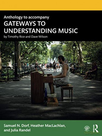 Anthology to accompany GATEWAYS TO UNDERSTANDING MUSIC - Samuel N. Dorf [KSIĄŻKA]