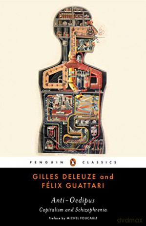 Anti-Oedipus: Capitalism and Schizophrenia (Penguin Classics) - Gilles Deleuze [KSIĄŻKA]