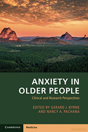 Anxiety in Older People: Clinical and Research Perspectives - Gerard Byrne [KSIĄŻKA]