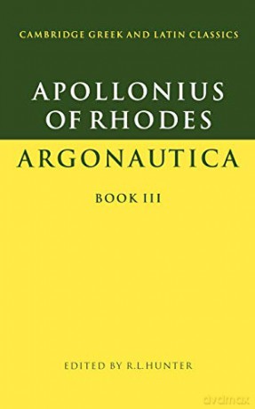 Apollonius Rhodes Argonautica Bk 3 (Cambridge Greek and Latin Classics) - R. L. Hunter [KSIĄŻKA]