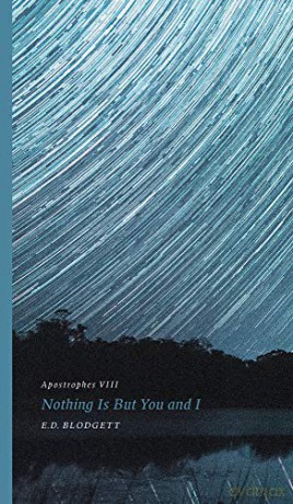 Apostrophes VIII: Nothing Is But You and I (Robert Kroetsch Series) - E.D. Blodgett [KSIĄŻKA]