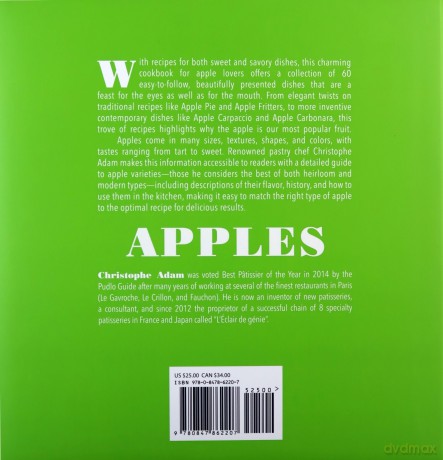 Apples: Sixty Classic and Innovative Recipes for Nature's Most Sublime Fruit - Christophe Adam [KSIĄŻKA]