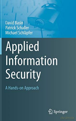 Applied Information Security: A Hands-on Approach - Michael Schl Pfer [KSIĄŻKA]