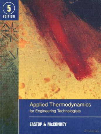 Applied Thermodynamics for Engineering Technologists - T.D. Eastop [KSIĄŻKA]