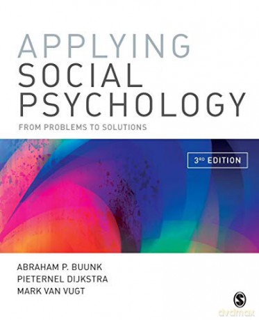 Applying Social Psychology: From Problems to Solutions - Mark van Vugt [KSIĄŻKA]