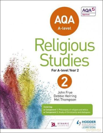 AQA A-level Religious Studies Year 2 - John Frye [KSIĄŻKA]